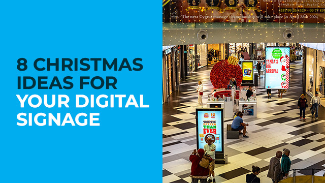 8 Christmas Ideas for Your Digital Signage
