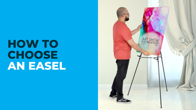 How to Choose an Easel